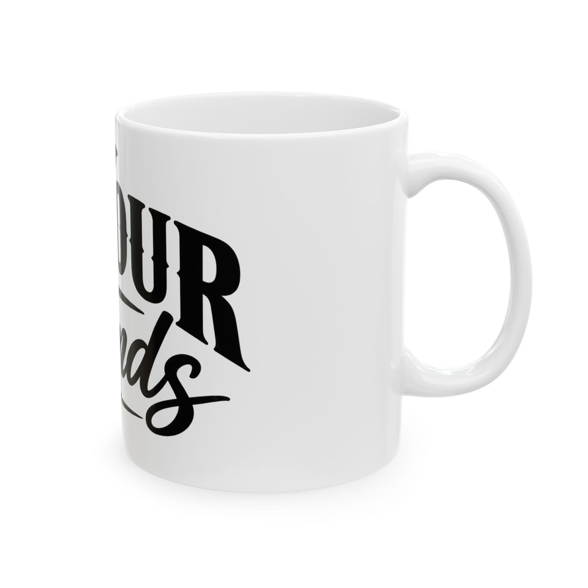 Faith Coffee Mug - "In Your Hands" Ceramic Tea Cup (11oz, 15oz)