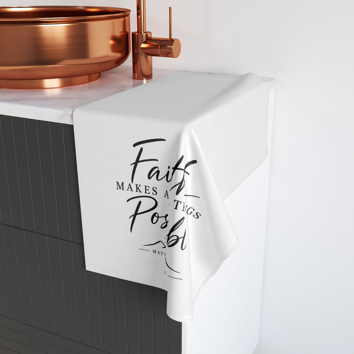 Faith Makes All Things Possible Hand Towel — Inspirational Scripture Kitchen Towel (Matthew 19:26)