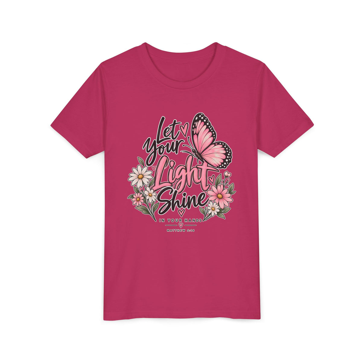 Youth Tee - "Let Your Light Shine" Pink Butterfly Floral Inspirational Shirt