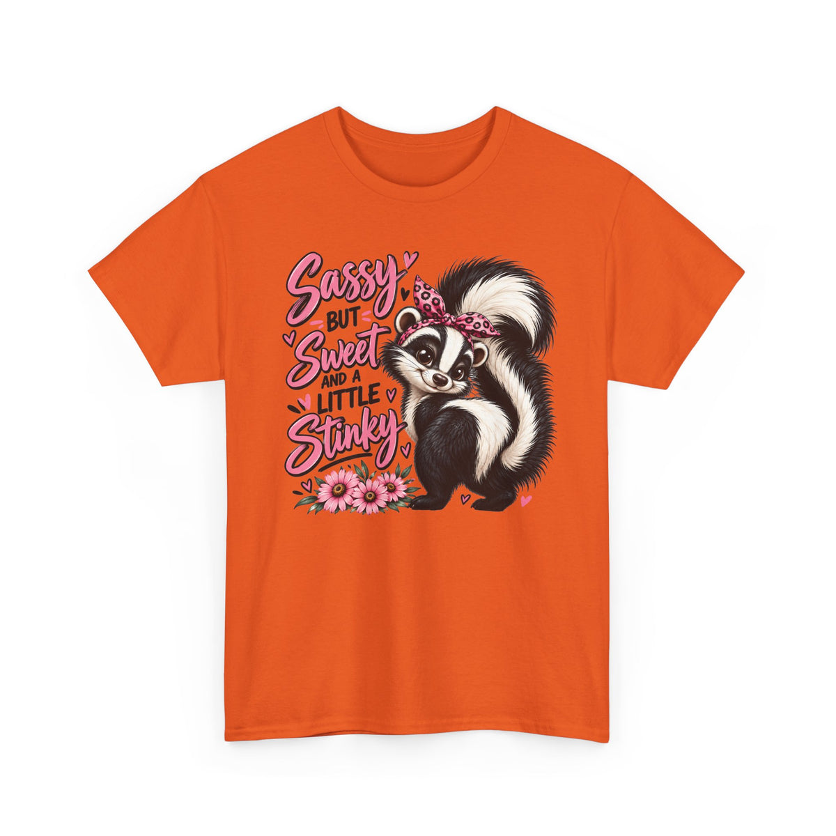 Skunk Tee - "Sassy But Sweet and a Little Stinky" Cute Floral Graphic Shirt