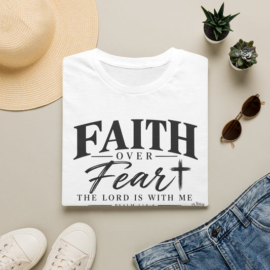Faith Over Fear T‑Shirt — The Lord Is With Me Christian Tee