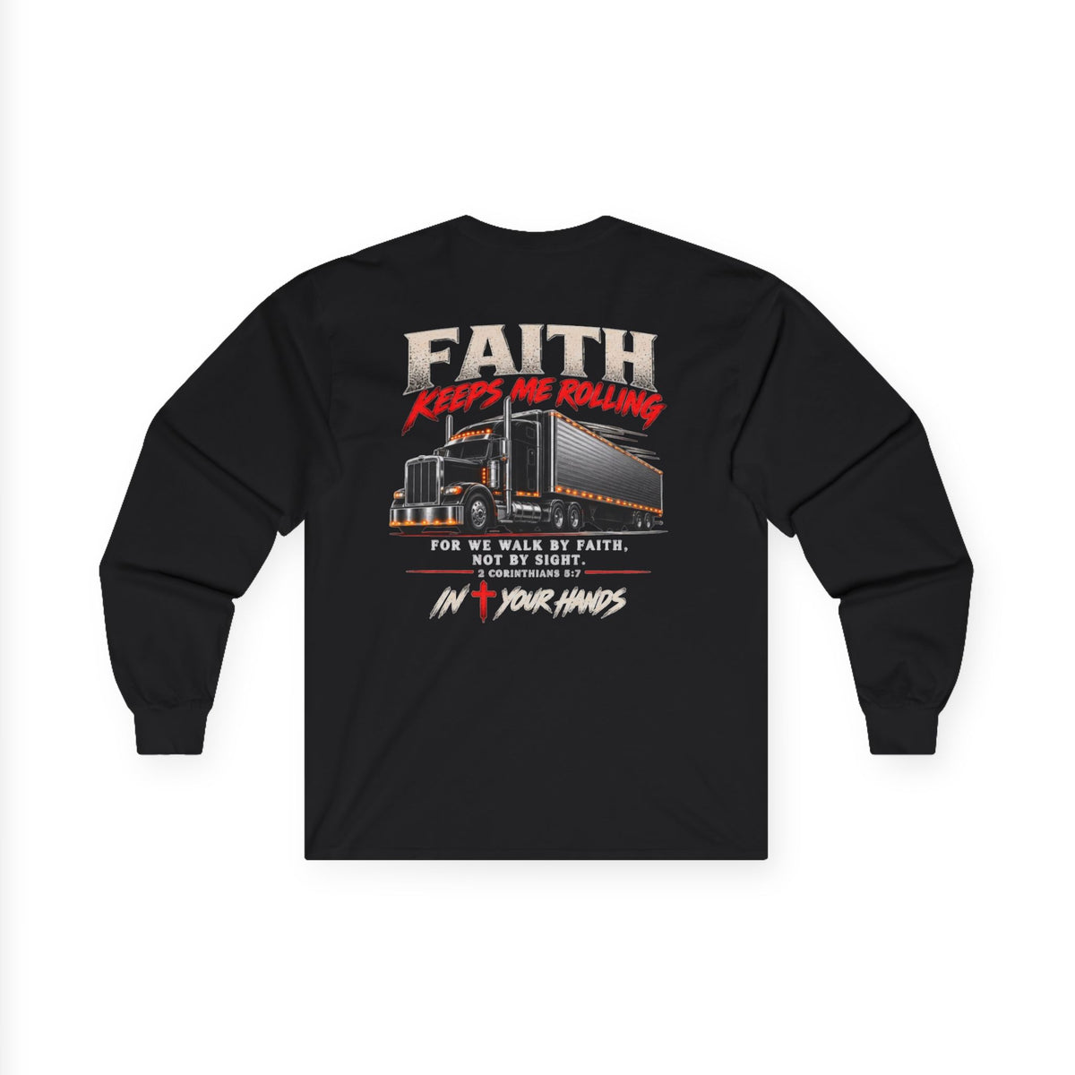 Faith Keeps Me Rolling Long Sleeve Tee