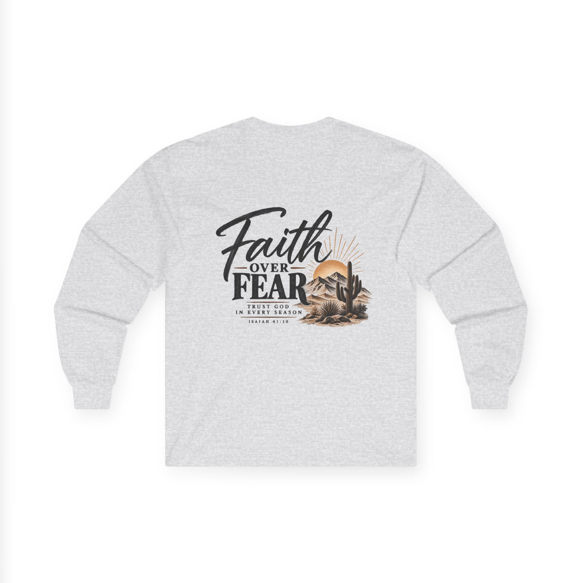 Faith Over Fear Long Sleeve Tee — Christian Desert Cross Graphic