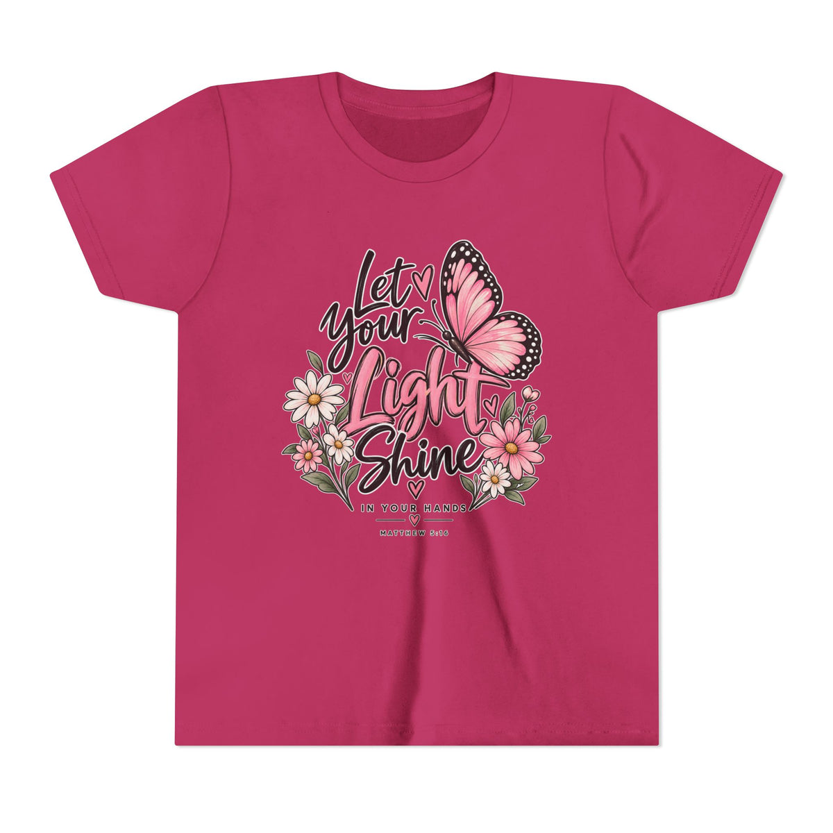 Youth Tee - "Let Your Light Shine" Pink Butterfly Floral Inspirational Shirt