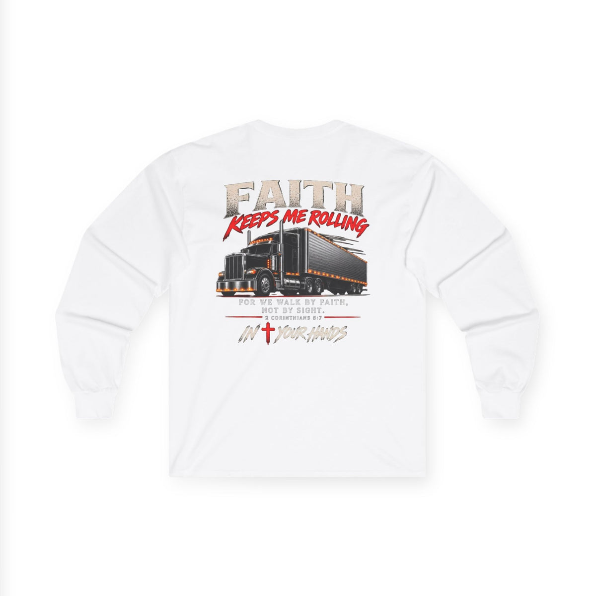 Faith Keeps Me Rolling Long Sleeve Tee