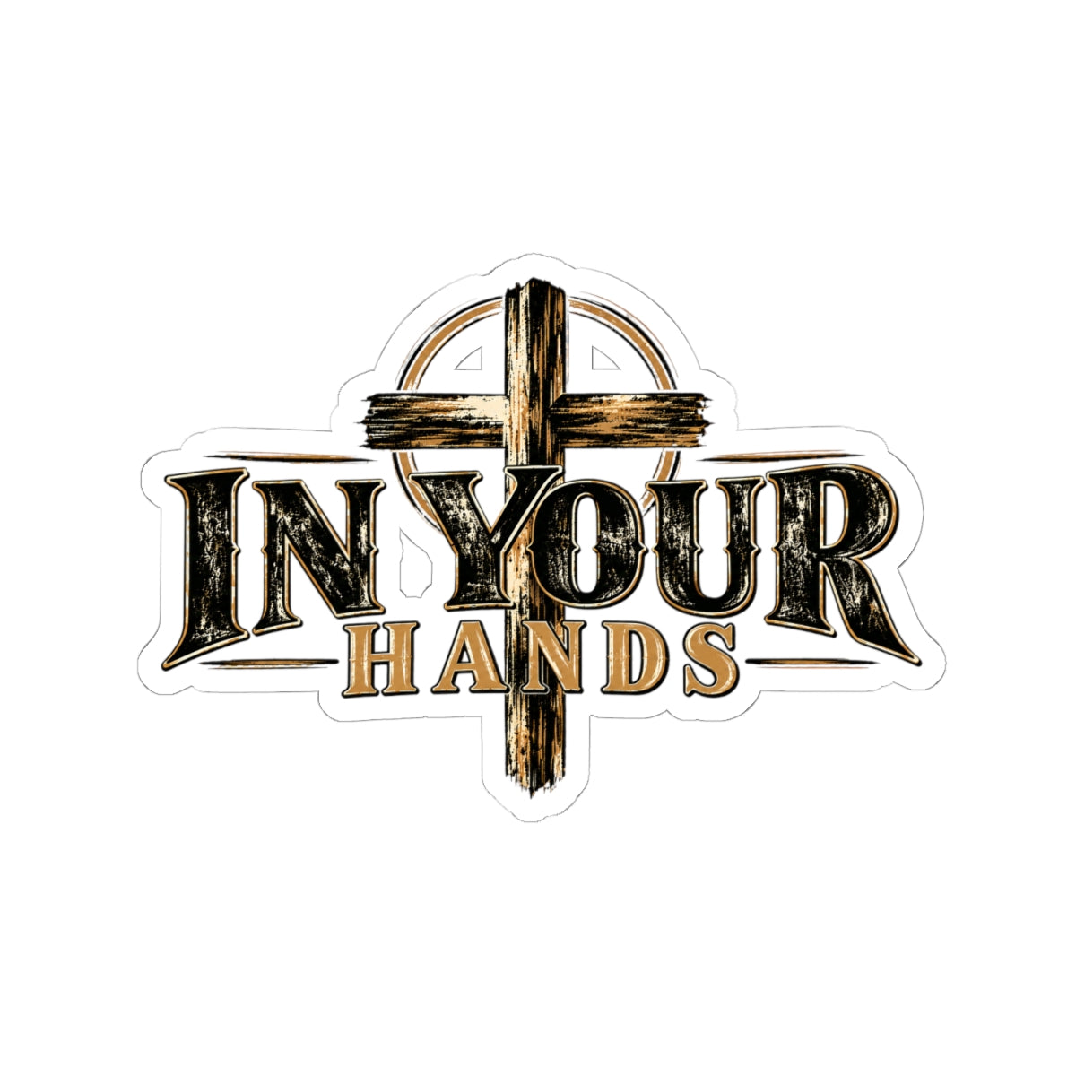 Religious Cross 'In Your Hands' Kiss-Cut Sticker — Faith-Inspired Laptop Decal