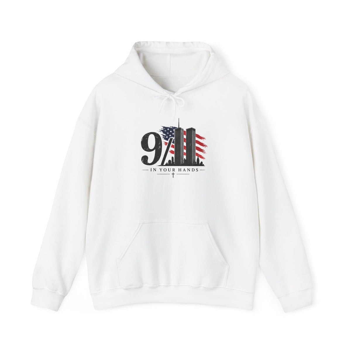 9/11 Tribute Hoodie — 'In Your Hands' American Flag Memorial Sweatshirt