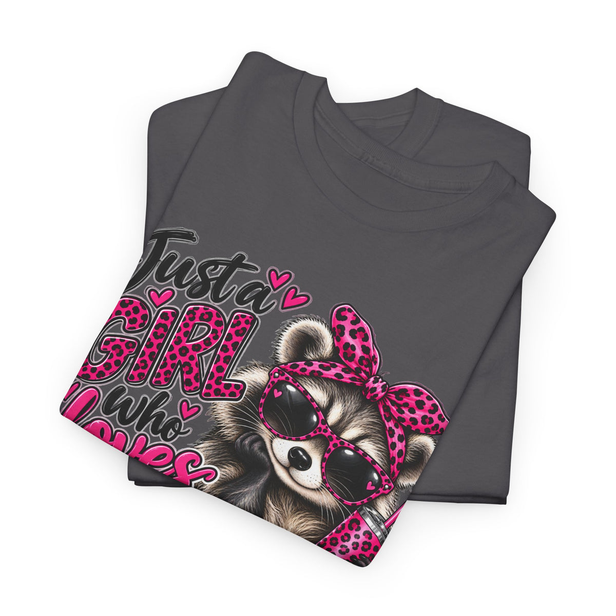 Just a Girl Who Loves Raccoons Tee — Cute Pink Raccoon Graphic T-Shirt