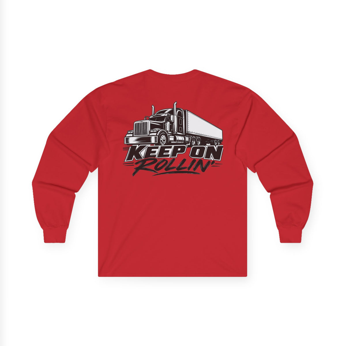Truck Driver Long Sleeve Tee — “Keep On Rollin'” Graphic Shirt