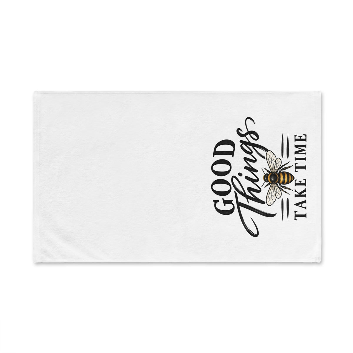 Hand Towel — "Good Things Take Time" Bee Kitchen Towel (Inspirational, Farmhouse Decor)
