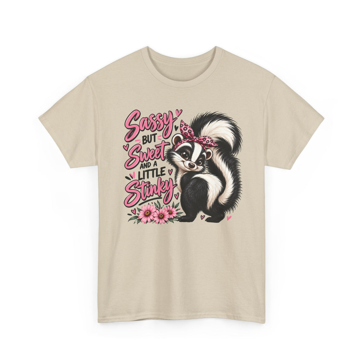 Skunk Tee - "Sassy But Sweet and a Little Stinky" Cute Floral Graphic Shirt