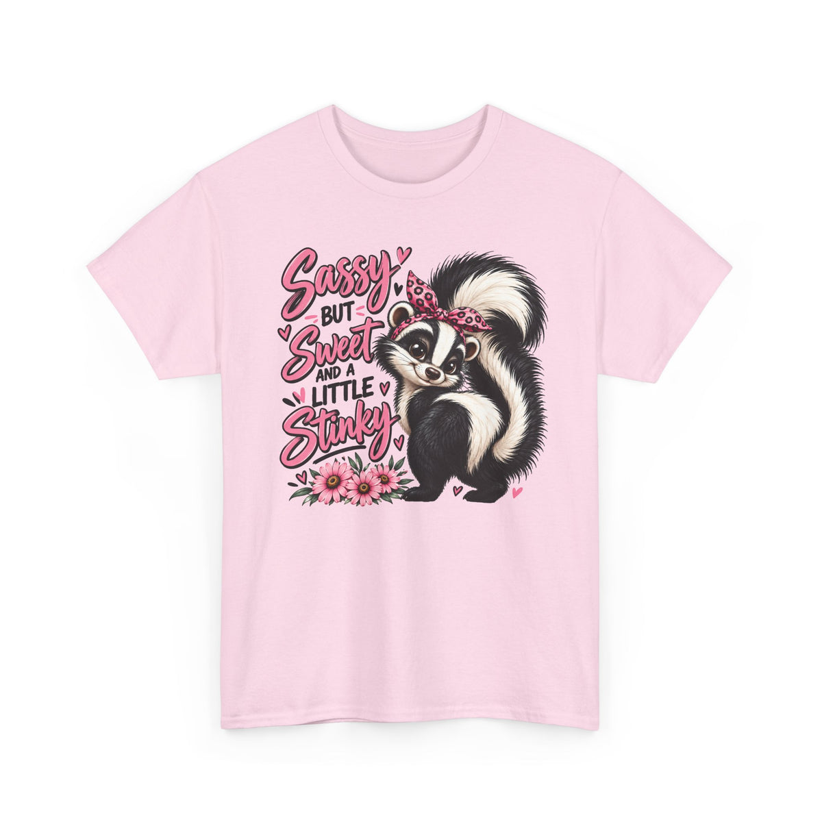 Skunk Tee - "Sassy But Sweet and a Little Stinky" Cute Floral Graphic Shirt