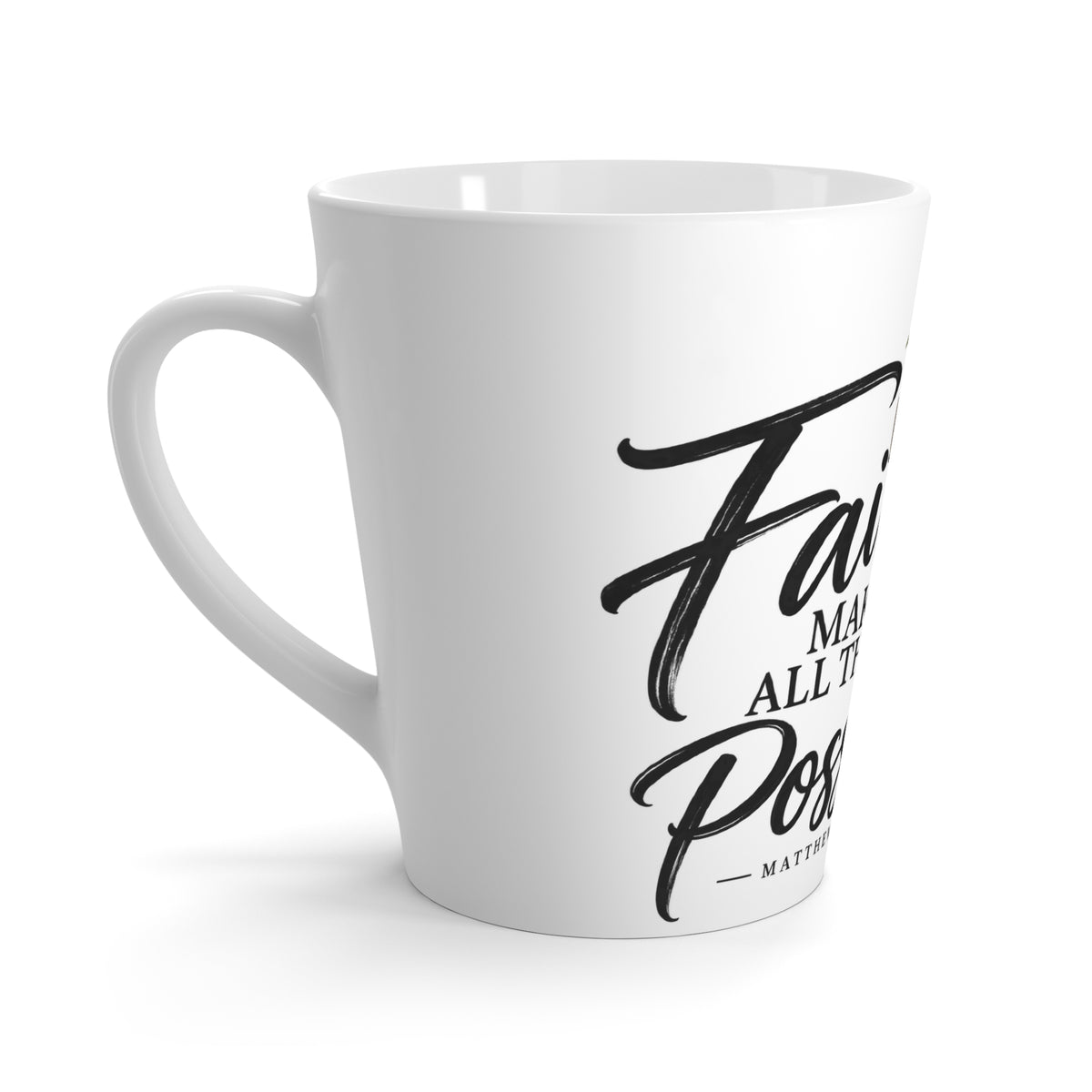 Faith Makes All Things Possible Latte Mug — Christian Sunflower Scripture Gift