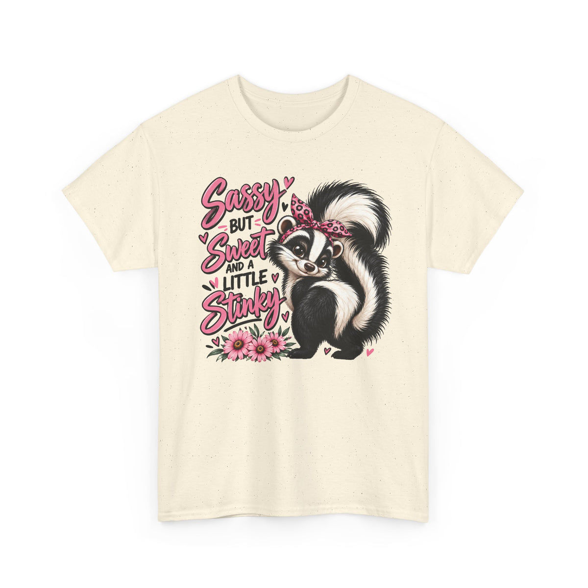 Skunk Tee - "Sassy But Sweet and a Little Stinky" Cute Floral Graphic Shirt