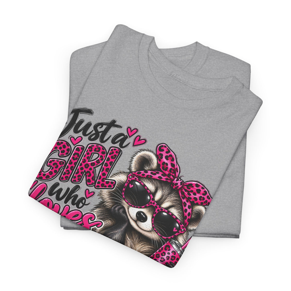 Just a Girl Who Loves Raccoons Tee — Cute Pink Raccoon Graphic T-Shirt