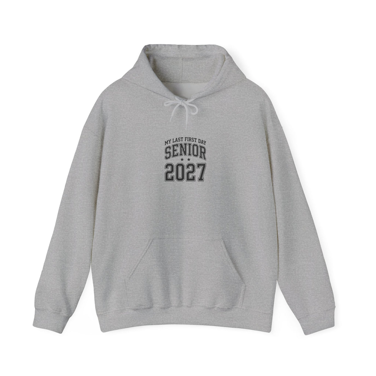 Last First Day Senior 2027 Hoodie | Collegiate Class Year