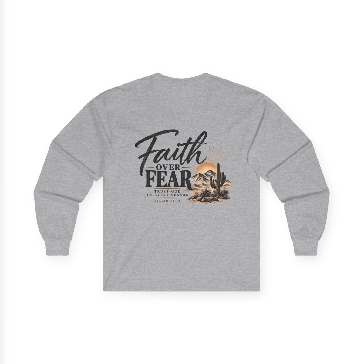 Faith Over Fear Long Sleeve Tee — Christian Desert Cross Graphic