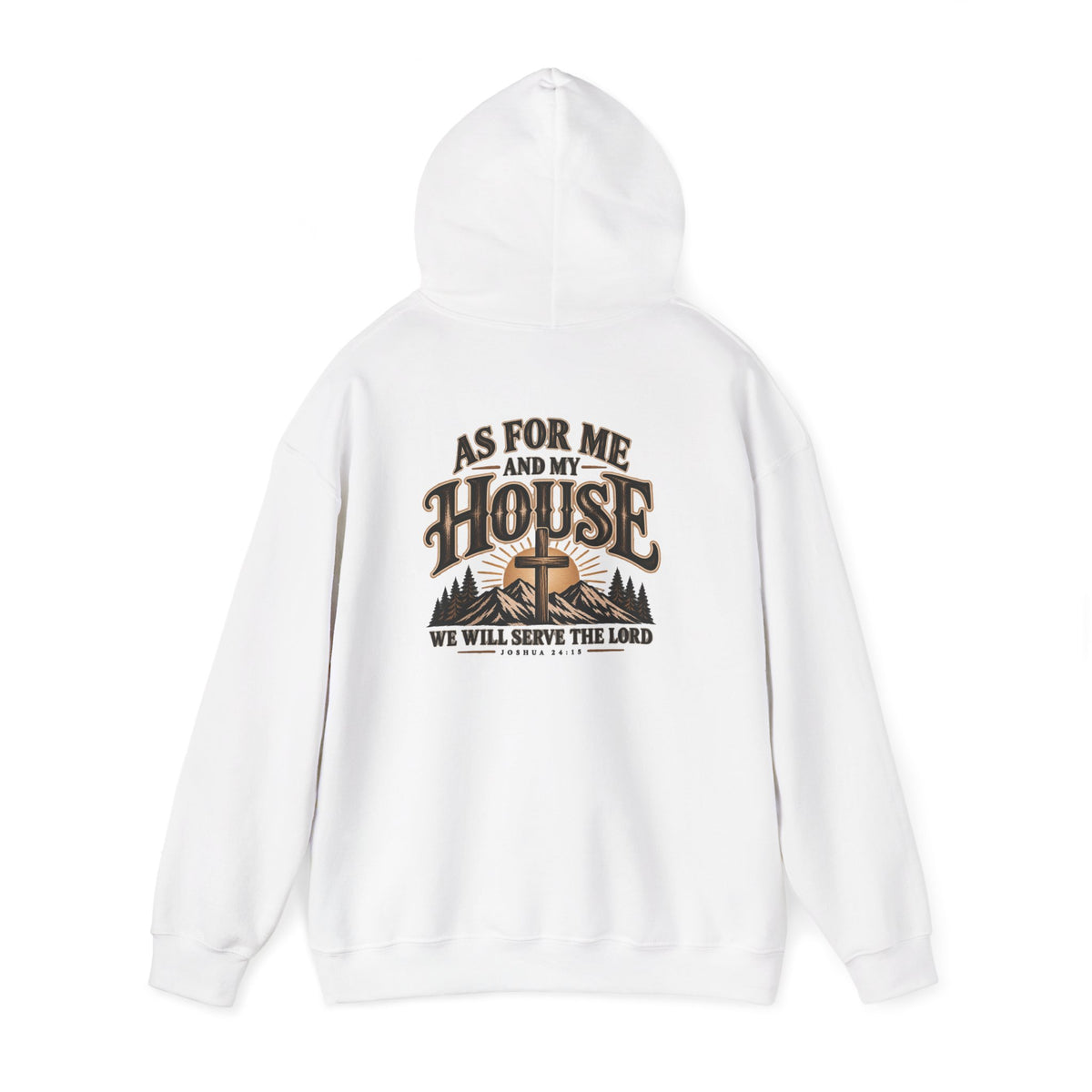 Christian 'As For Me and My House' Hoodie — We Will Serve the Lord Sweatshirt