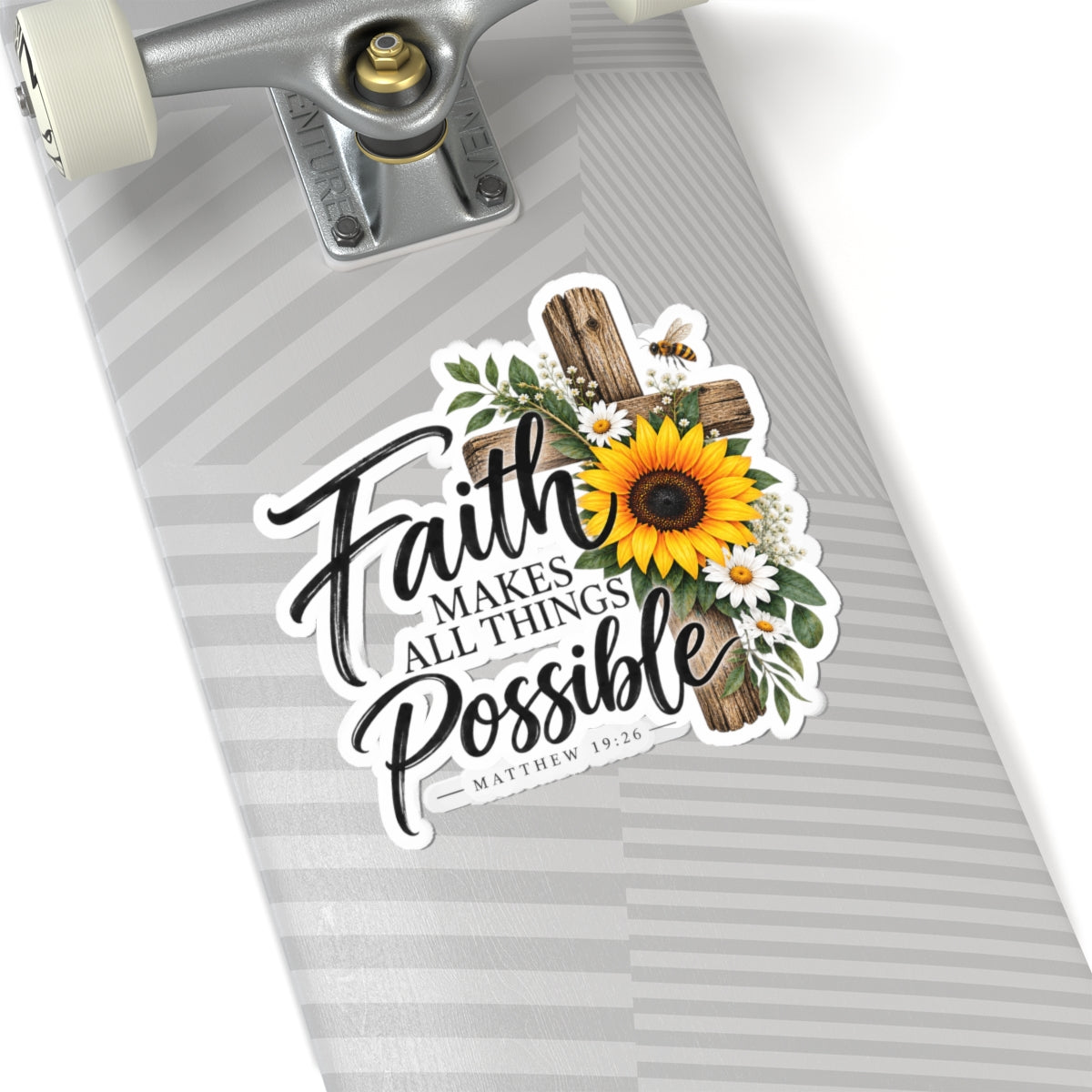 Faith Makes All Things Possible Sticker — Sunflower Cross Christian Kiss-Cut Sticker (Matthew 19:26)