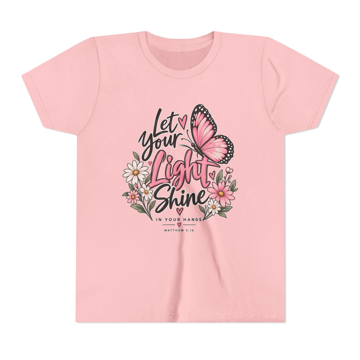Youth Tee - "Let Your Light Shine" Pink Butterfly Floral Inspirational Shirt