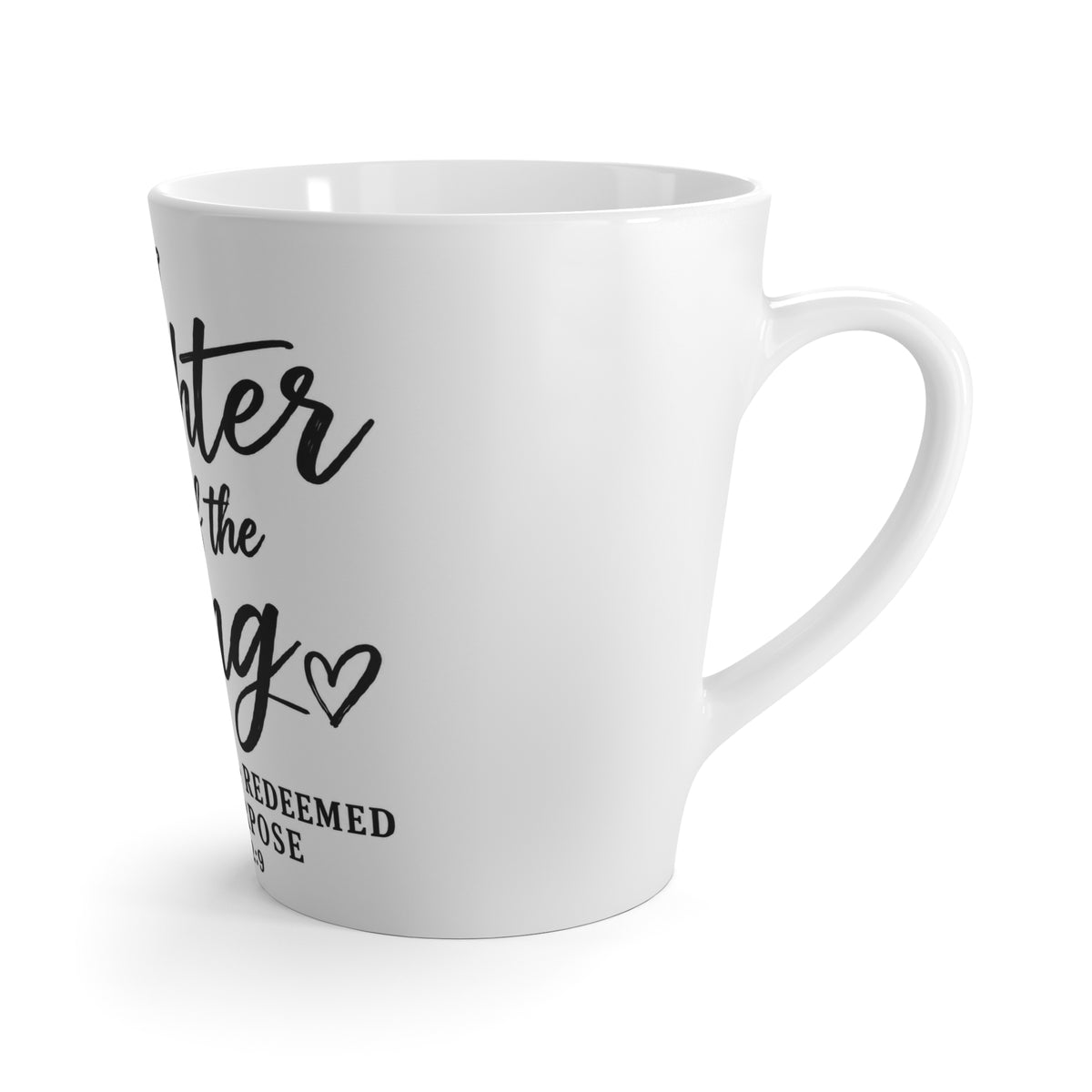 Daughter of the King Latte Mug – Christian Inspirational Coffee Cup (1 Peter 2:9)