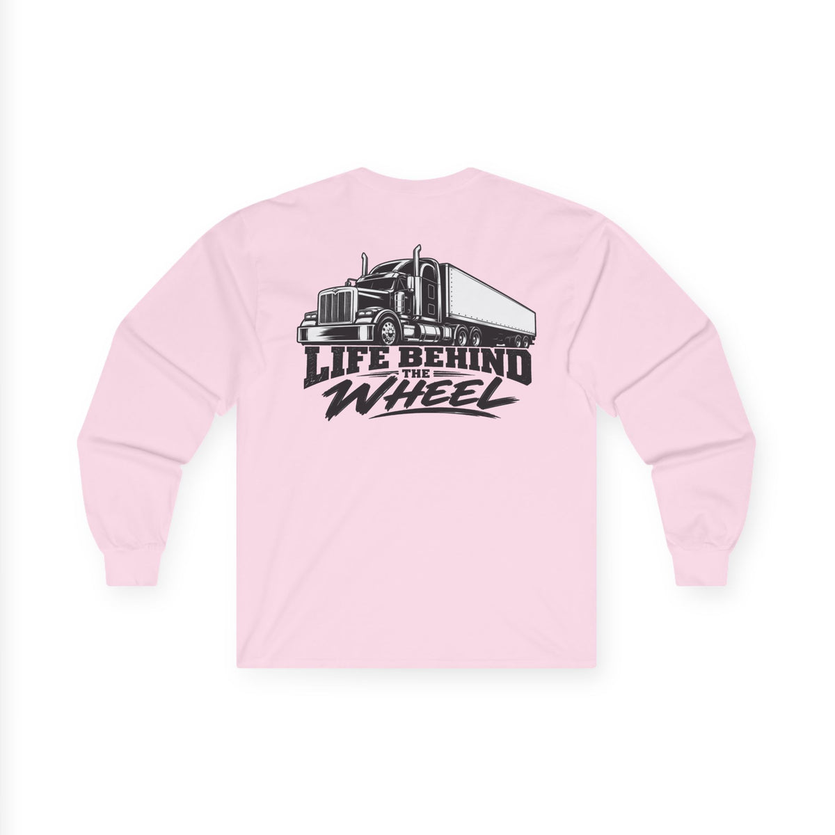 Long Sleeve Tee — "Life Behind the Wheel" Trucker Graphic