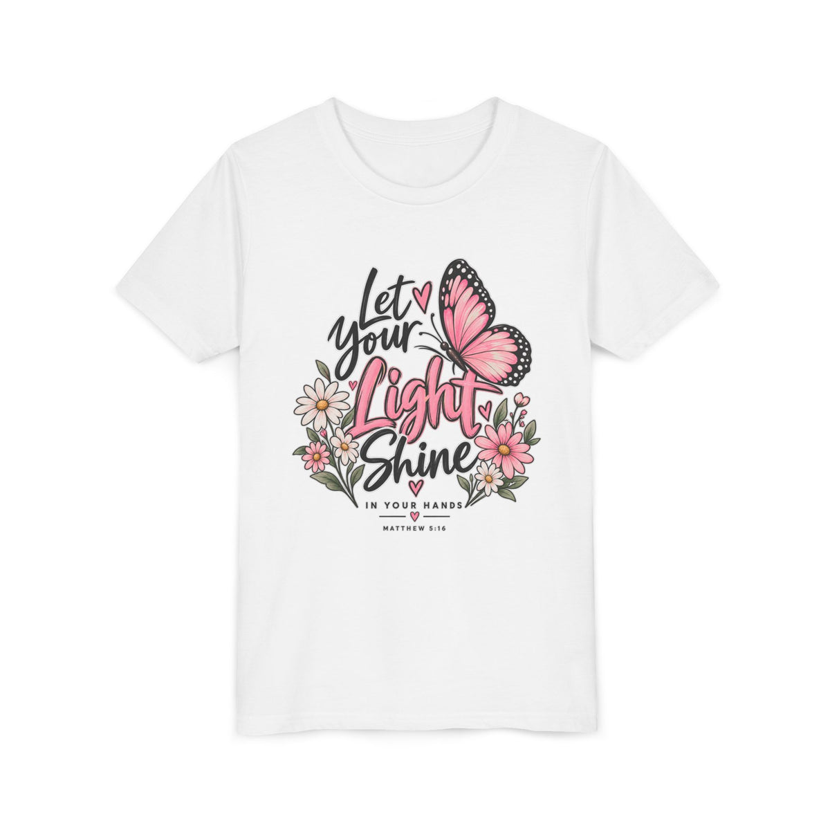 Youth Tee - "Let Your Light Shine" Pink Butterfly Floral Inspirational Shirt