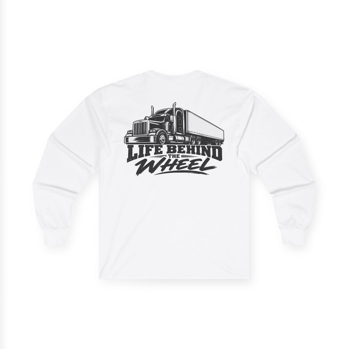 Long Sleeve Tee — "Life Behind the Wheel" Trucker Graphic