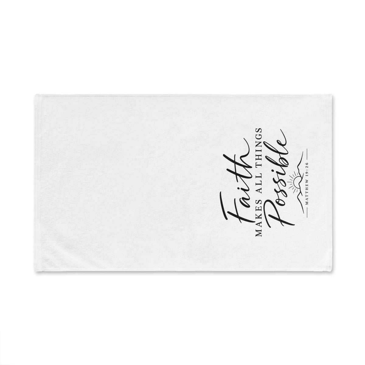 Faith Makes All Things Possible Hand Towel — Inspirational Scripture Kitchen Towel (Matthew 19:26)
