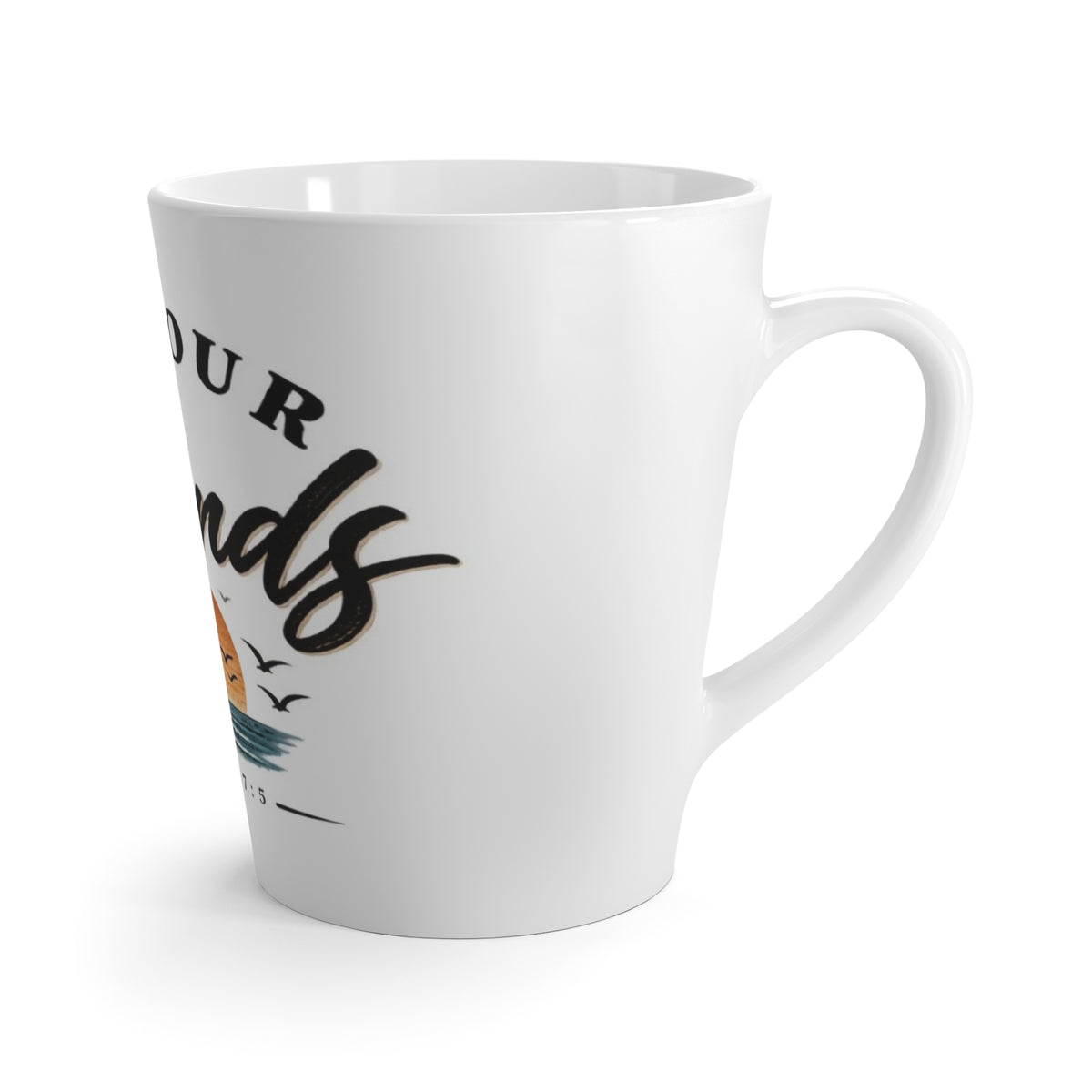 Latte Mug - "In Your Hands" Psalm 37:5 Sunset Faith Coffee Mug