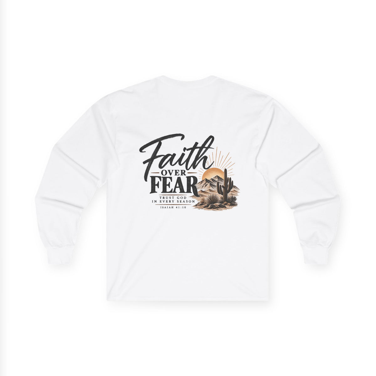 Faith Over Fear Long Sleeve Tee — Christian Desert Cross Graphic