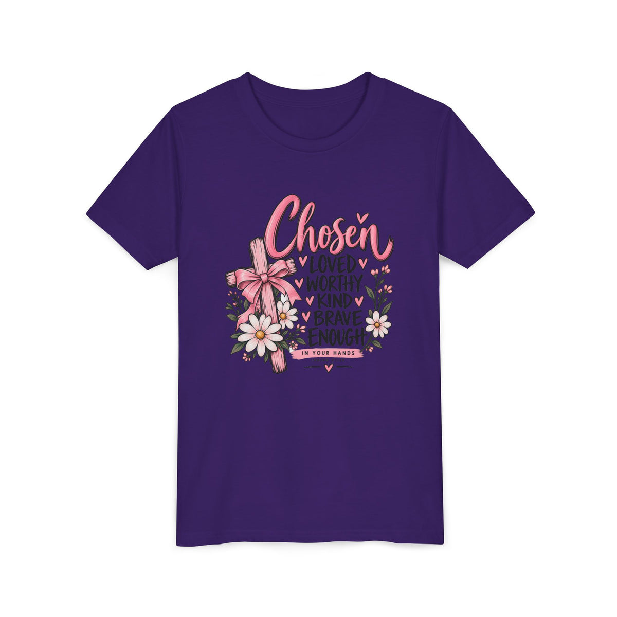Youth Tee — "Chosen: Loved, Worthy, Kind, Brave Enough" Floral Inspirational Shirt