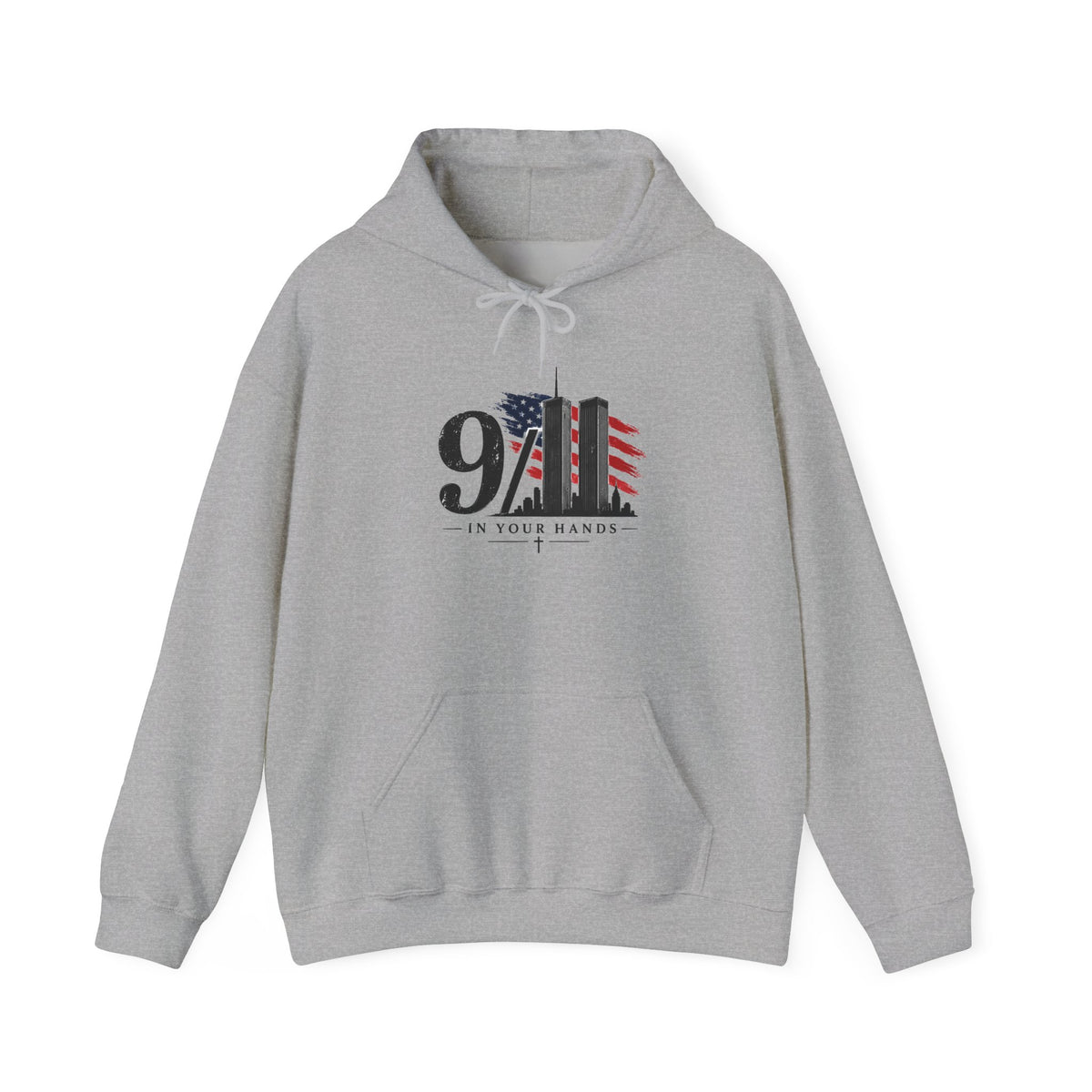 9/11 Tribute Hoodie — 'In Your Hands' American Flag Memorial Sweatshirt