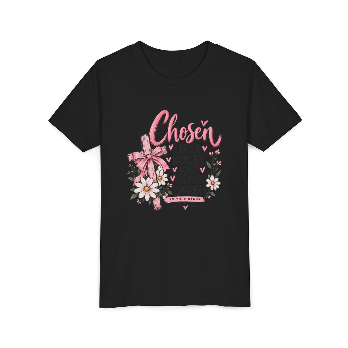 Youth Tee — "Chosen: Loved, Worthy, Kind, Brave Enough" Floral Inspirational Shirt