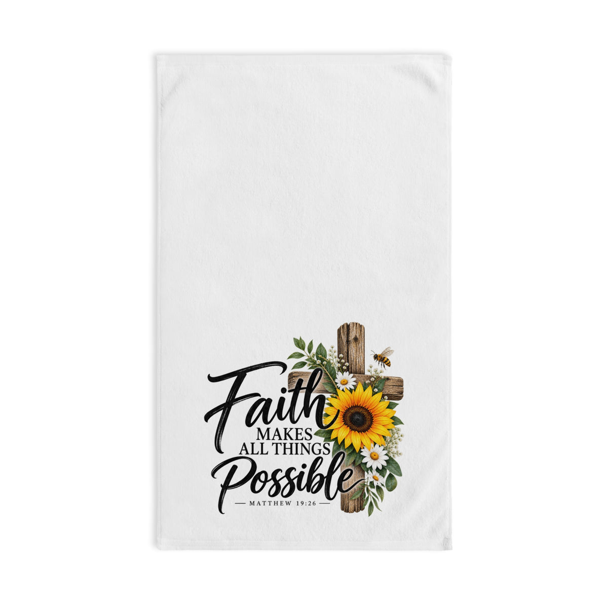 Faith Makes All Things Possible Hand Towel — Sunflower Cross Kitchen Towel (Matthew 19:26)