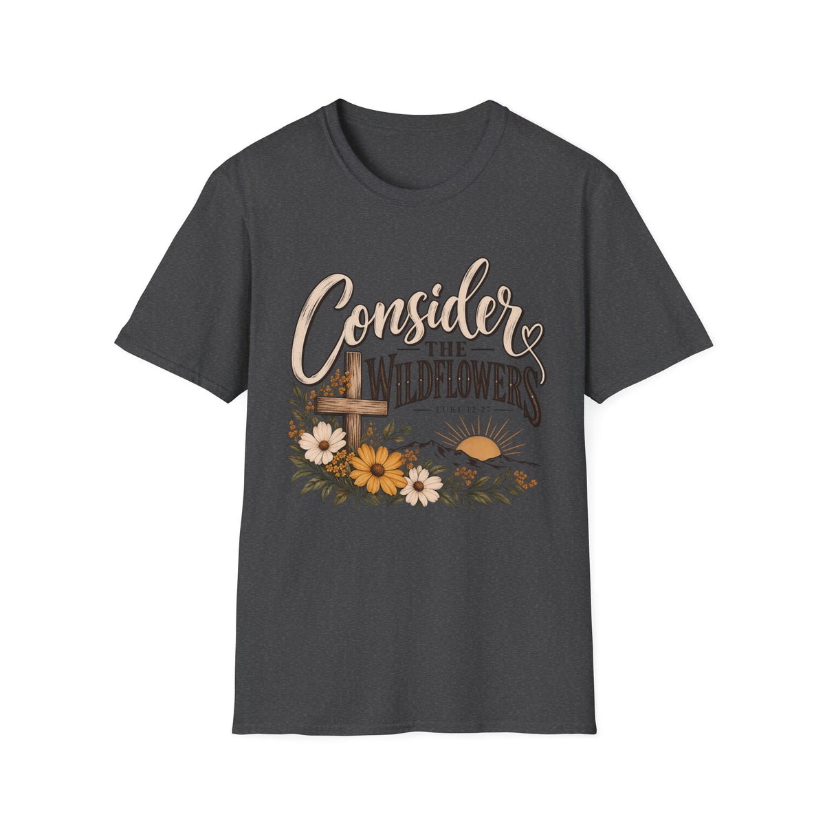 Consider the Wildflowers T-Shirt — Vintage Floral Faith Graphic Tee