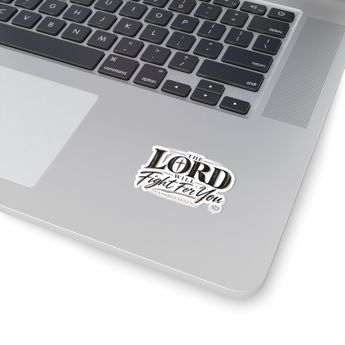 The Lord Will Fight For You Kiss-Cut Sticker — Exodus 14:14 Christian Faith Vinyl Decal