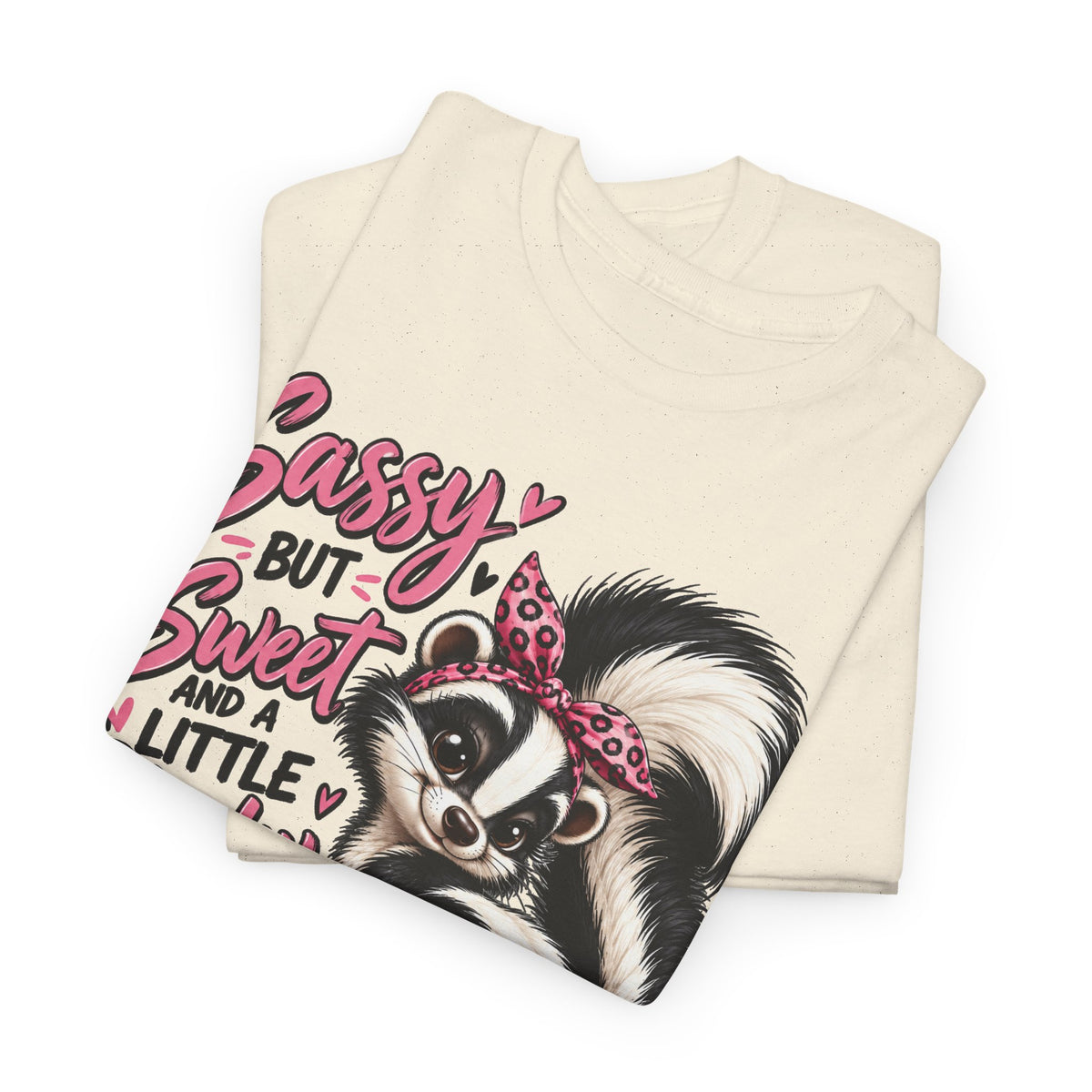 Skunk Tee - "Sassy But Sweet and a Little Stinky" Cute Floral Graphic Shirt