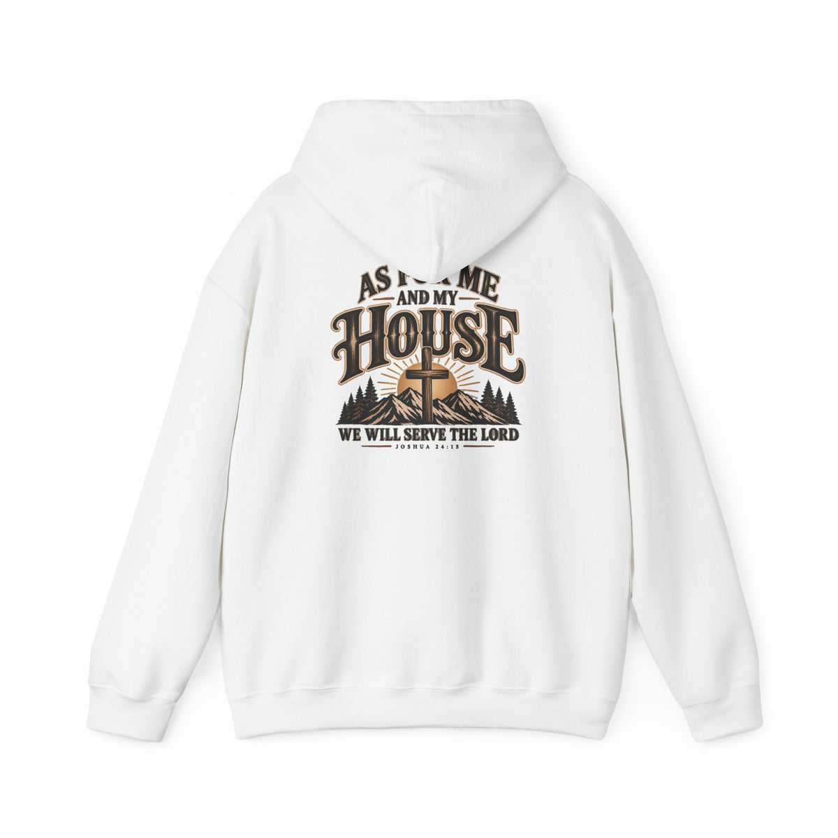 Christian 'As For Me and My House' Hoodie — We Will Serve the Lord Sweatshirt