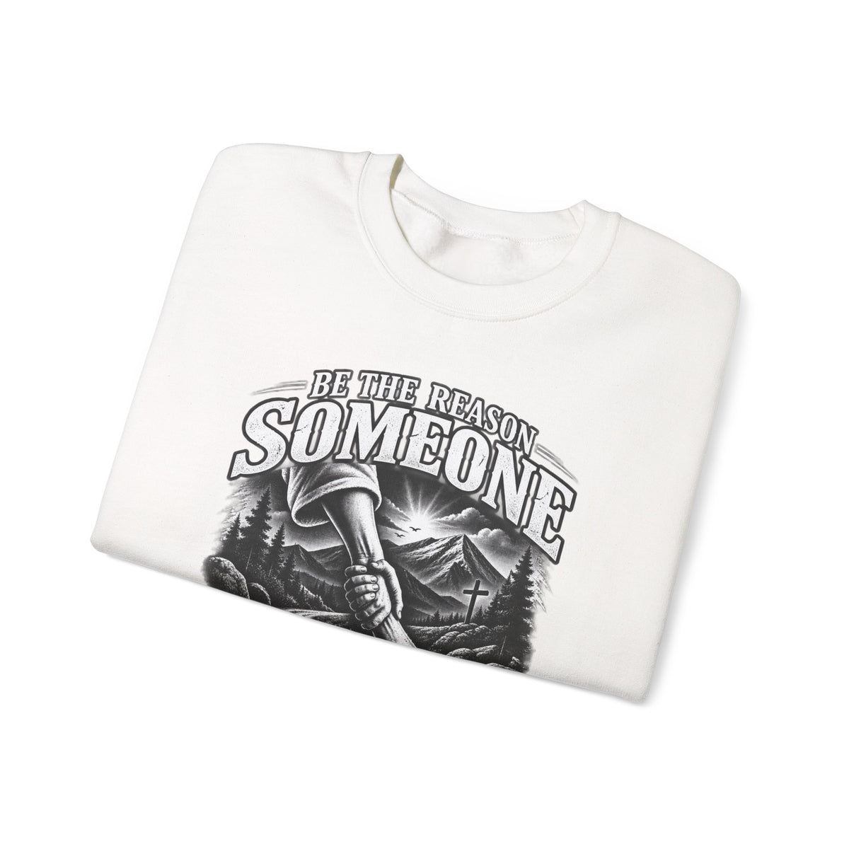 Inspirational Axe Graphic Sweatshirt – "Be the Reason Someone Believes" Crewneck