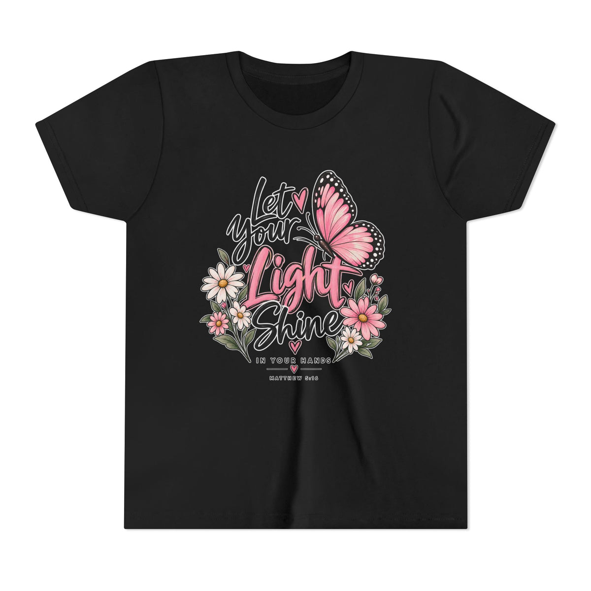 Youth Tee - "Let Your Light Shine" Pink Butterfly Floral Inspirational Shirt