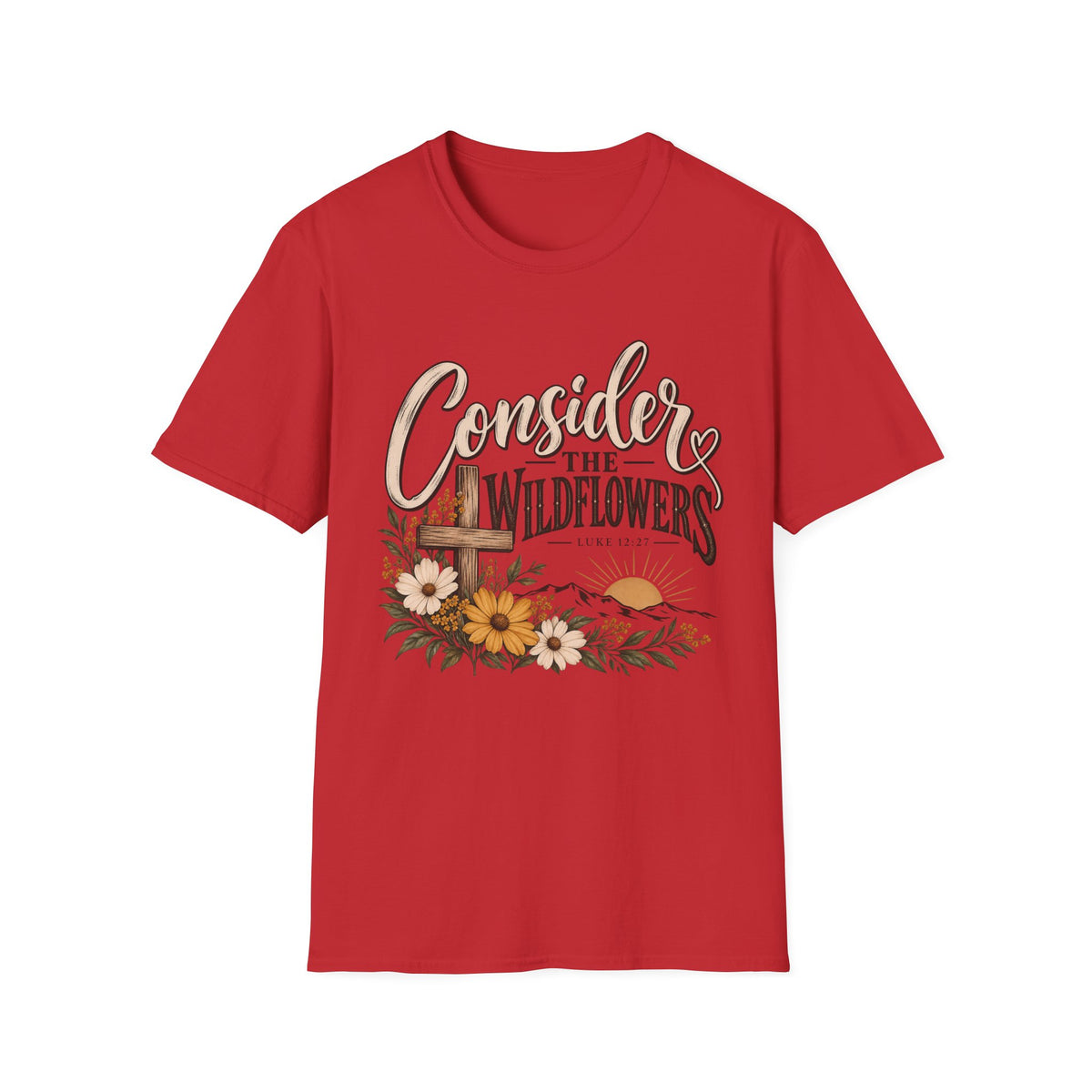 Consider the Wildflowers T-Shirt — Vintage Floral Faith Graphic Tee