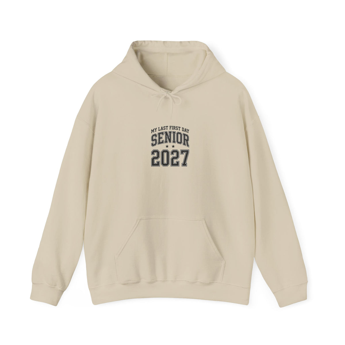 Last First Day Senior 2027 Hoodie | Collegiate Class Year