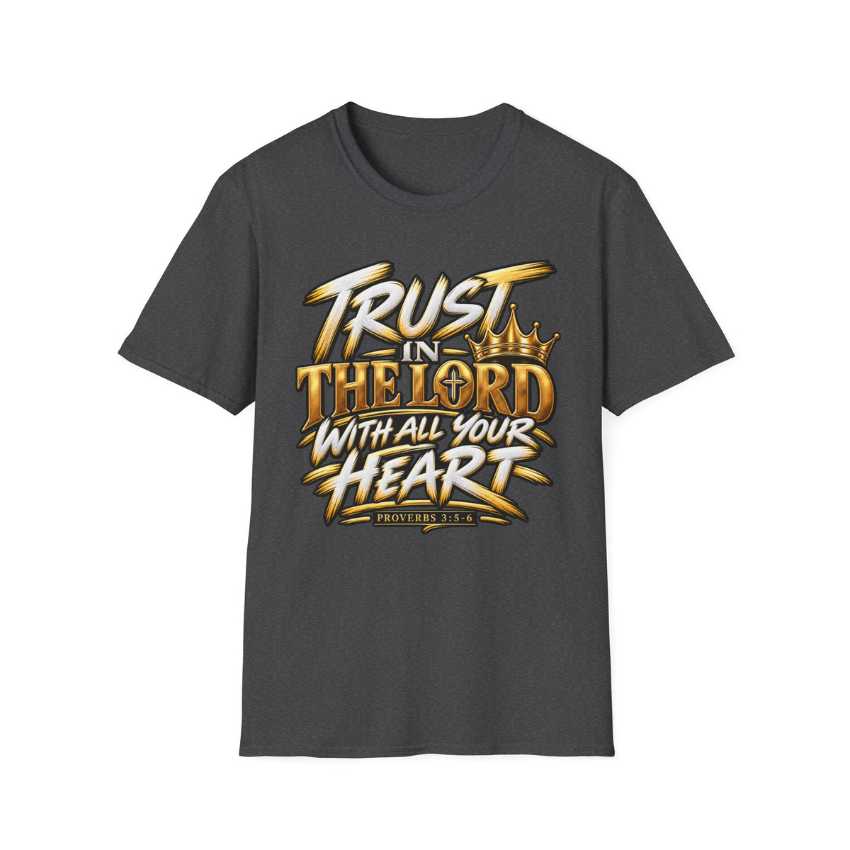 Trust in the Lord T-Shirt — "Trust in the Lord with All Your Heart" Christian Faith Tee