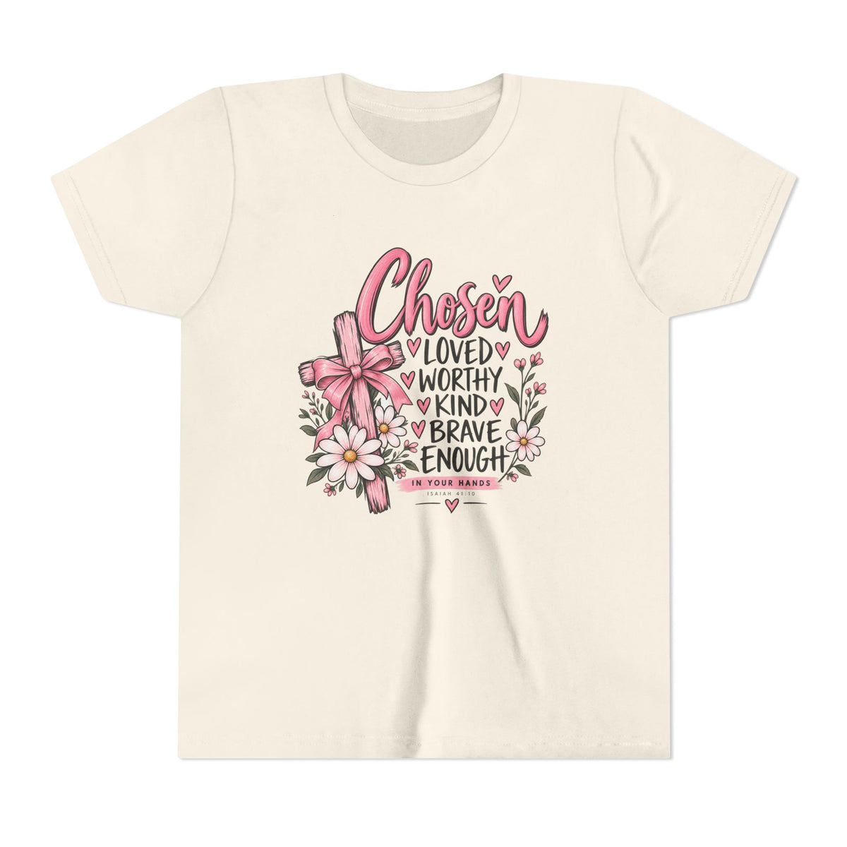Youth Tee — "Chosen: Loved, Worthy, Kind, Brave Enough" Floral Inspirational Shirt