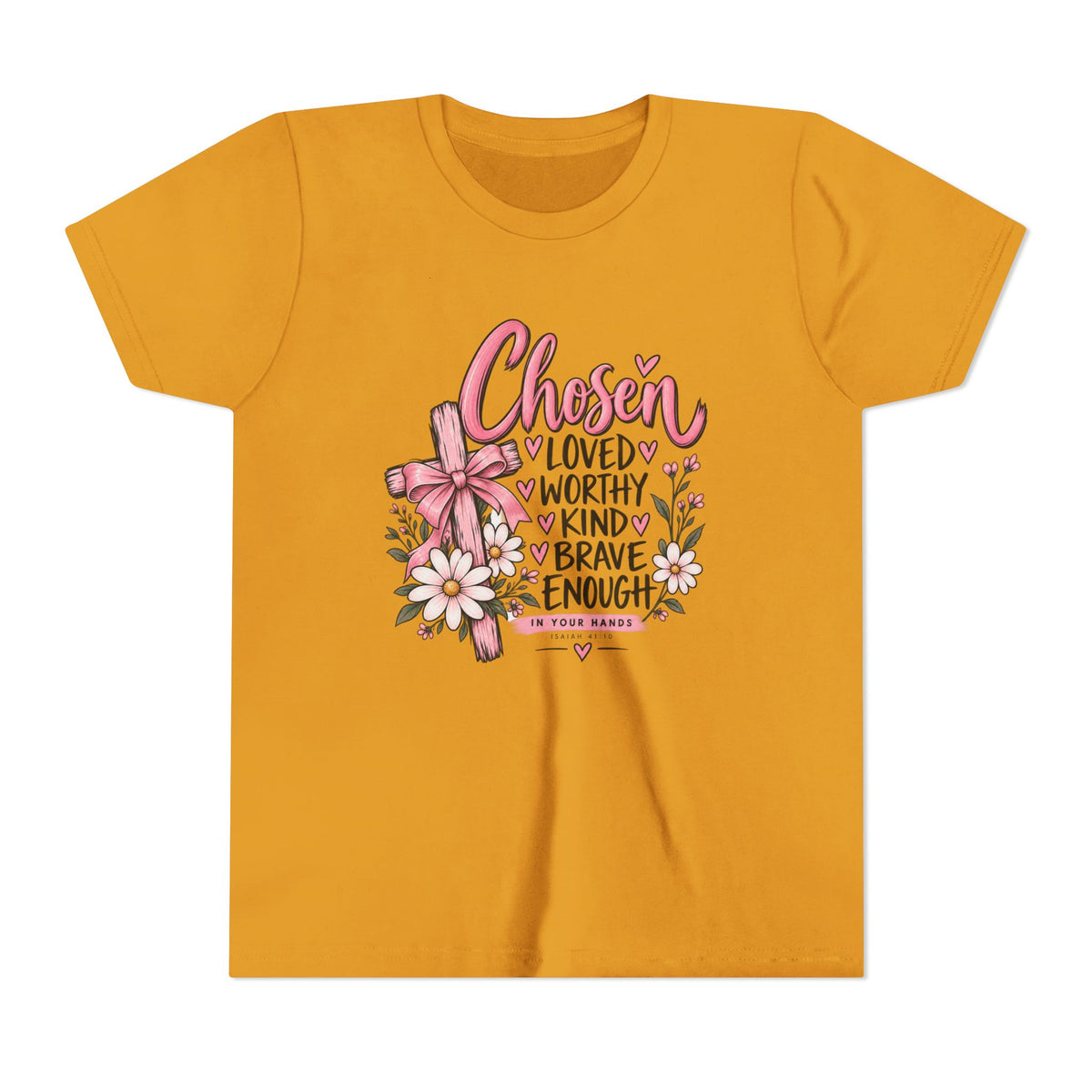 Youth Tee — "Chosen: Loved, Worthy, Kind, Brave Enough" Floral Inspirational Shirt