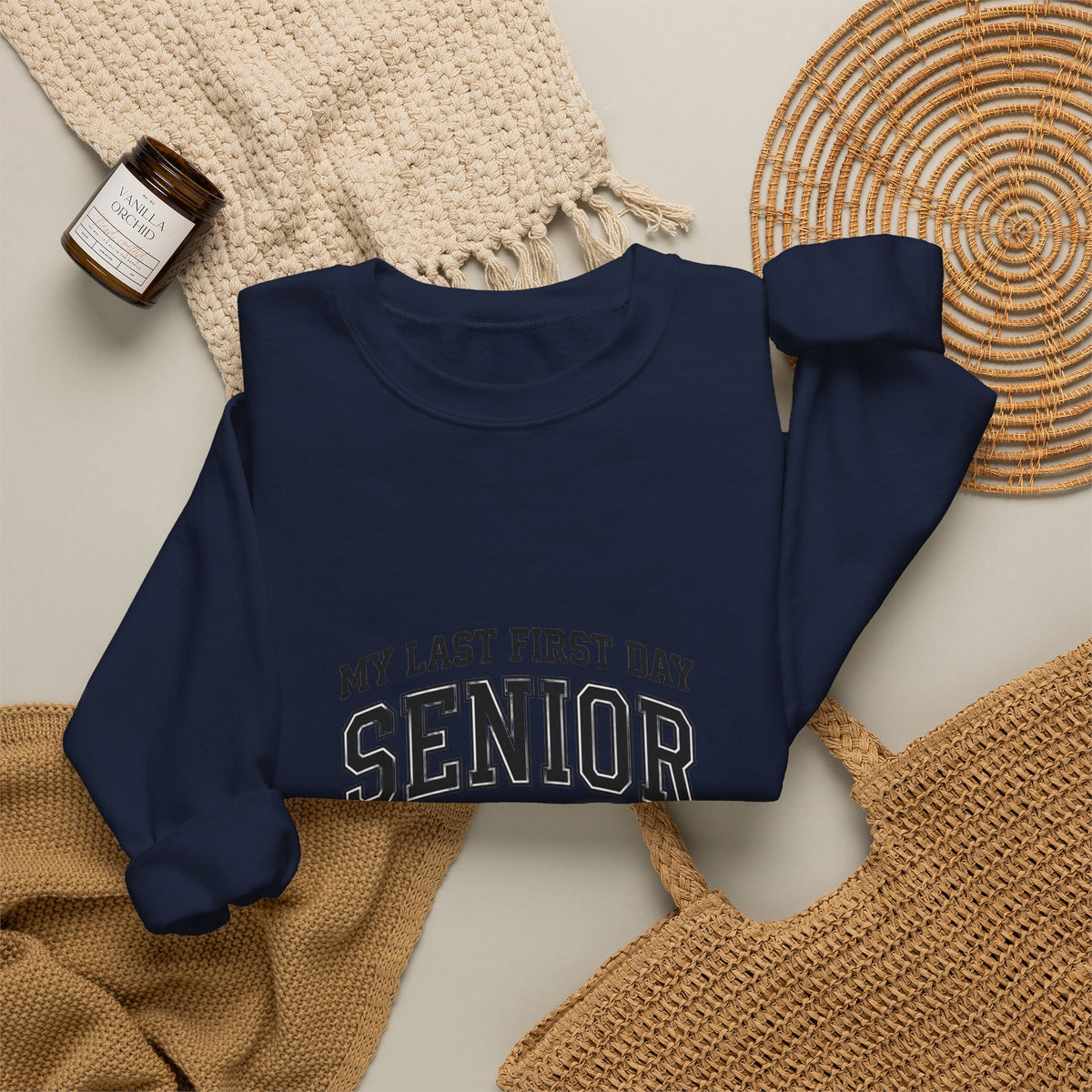 Last First Day Senior 2027 Sweatshirt | Collegiate Hand-Lettered Style