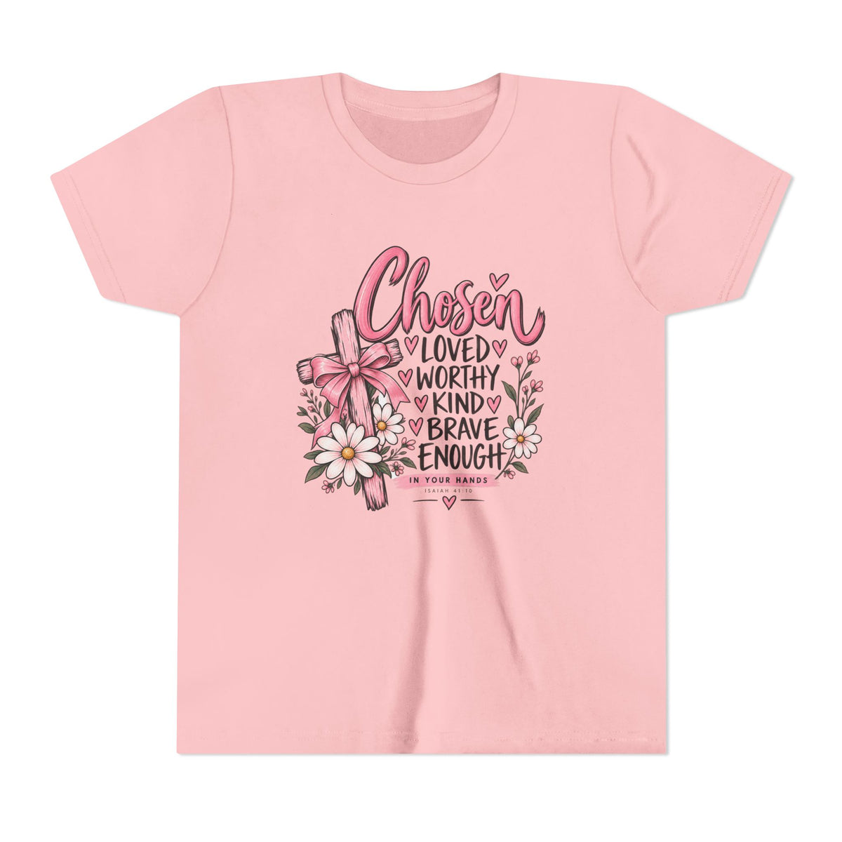 Youth Tee — "Chosen: Loved, Worthy, Kind, Brave Enough" Floral Inspirational Shirt
