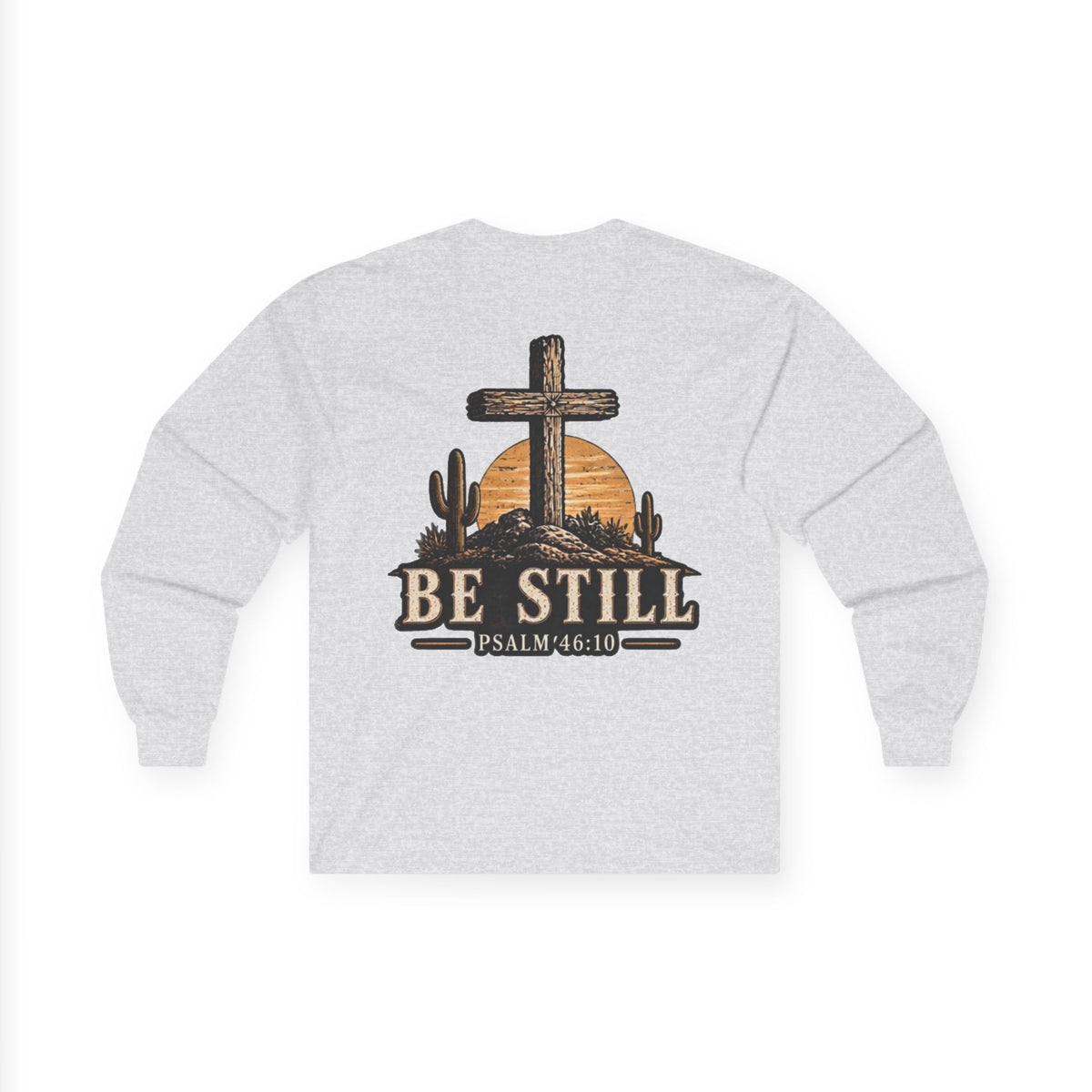 Be Still Psalm 46:10 Long Sleeve Tee — Christian Cross Sunset Shirt
