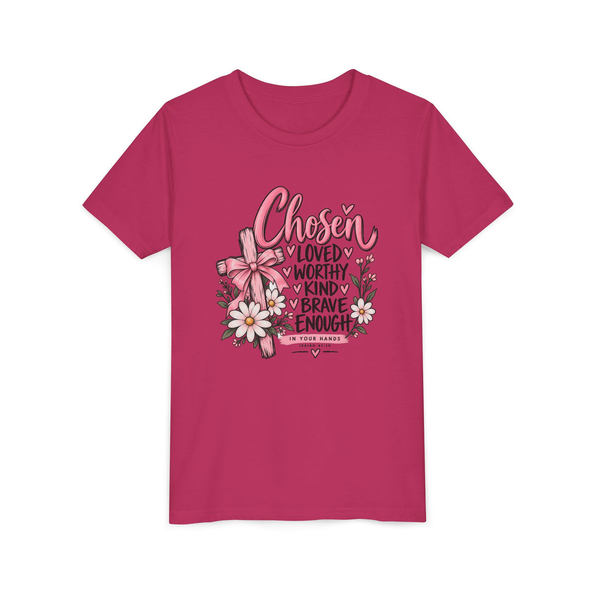 Youth Tee — "Chosen: Loved, Worthy, Kind, Brave Enough" Floral Inspirational Shirt